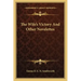 The Wife's Victory and Other Novelettes