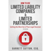 How to Use Limited Liability Companies & Limited Partnerships: Getting the Most Out of Your Legal Structure