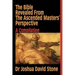 Bible Revealed From The Ascended