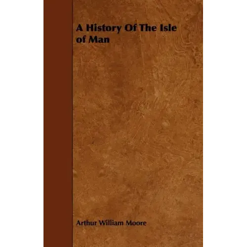 A History Of The Isle of Man