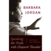 Barbara Jordan: Speaking the Truth with Eloquent Thunder