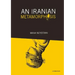 An Iranian Metamorphosis
