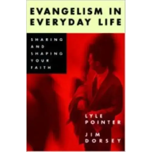 Evangelism in Everyday Life