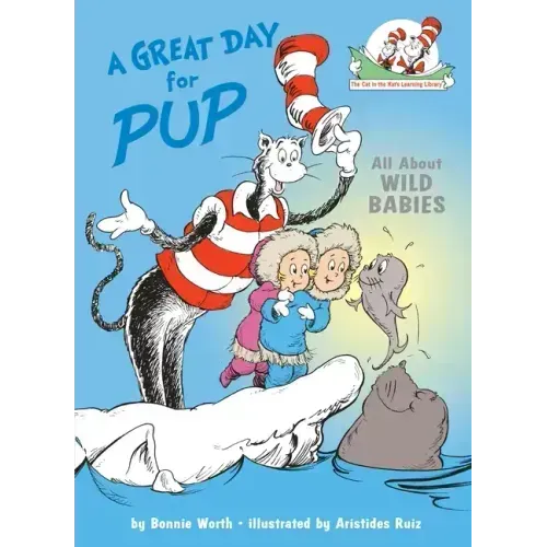 A Great Day for Pup: All about Wild Babies