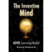 The Inventive Mind: The ADHD Learning Model