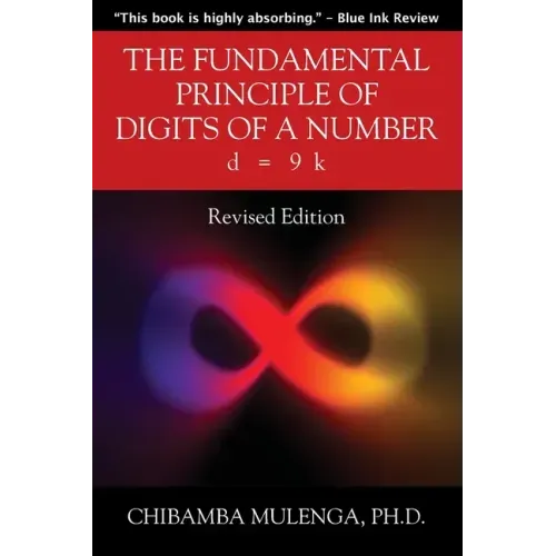 The Fundamental Principle of Digits of a Number: d = 9 k