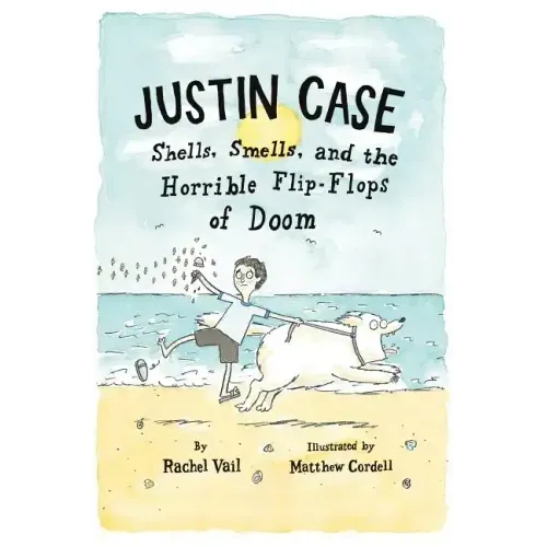 Justin Case: Shells, Smells, and the Horrible Flip-Flops of Doom