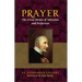 Prayer: The Great Means of Salvation and Perfection