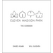Eleven Madison Park: The Cookbook
