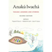 Anakú Iwachá: Yakama Legends and Stories