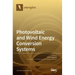 Photovoltaic and Wind Energy Conversion Systems