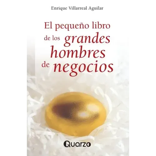 El pequeno libro de los grandes hombres de negocios