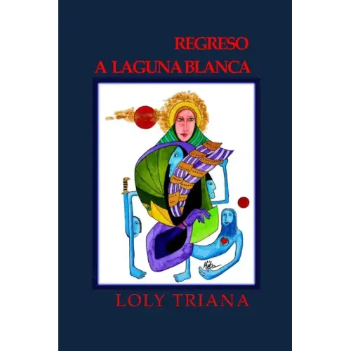 Regreso a Laguna Blanca