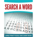 Search A Word: Large Print Puzzle and Game Book