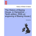 The History of Basing House, in Hampshire ... Tenth Edition. [With an Engraving of Basing House.]