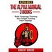 Alpha Male: The Alpha Manual - 3 Books: Body Language Training, Eye Contact Training & Voice Training