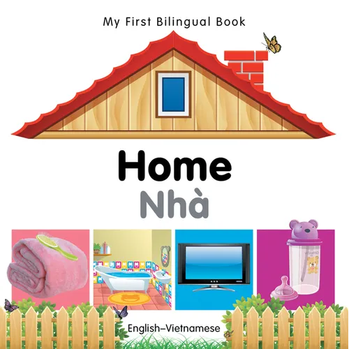 My First Bilingual Book-Home (English-Vietnamese)