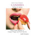 Candida: Killing So Sweetly