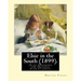 Elsie in the South (1899). By: Martha Finley: (Elsie Dinsmore: the Original Elsie Classics)