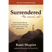 Surrendered--The Sacred Art: Shattering the Illusion of Control and Falling Into Grace with Twelve-Step Spirituality