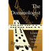 The Dominologist: Learn To Become The Best At Dominoes