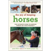 The Joy of Keeping Horses: The Ultimate Guide to Keeping Horses on Your Property