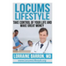 Locums Lifestyle: Take Control of Your Life and Make Great Money