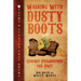 Walking with Dusty Boots: Cowboy Philosopher and Poet