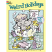 Weird Holidays Coloring Book