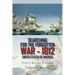 Searching for the Forgotten War - 1812 United States of America