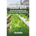 Hidroponía: Una guía para principiantes para construir su propio jardín hidropónico