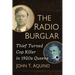 The Radio Burglar: Thief Turned Cop Killer in 1920s Queens
