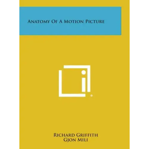 Anatomy of a Motion Picture