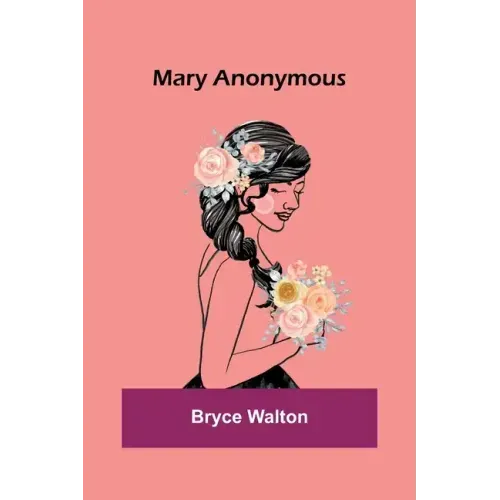 Mary Anonymous