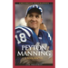 Peyton Manning: A Biography