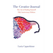 The Creative Journal: The Art of Finding Yourself: 35th Anniversary Edition