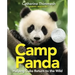 Camp Panda: Helping Cubs Return to the Wild