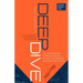 Deep Dive: The Proven Method for Building Strategy, Focusing Your Resources, and Taking Smart Action