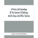 A History And Genealogy Of The Families Of Bellinger And De Veaux And Other Families