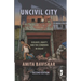 Uncivil City: Ecology, Equity and the Commons in Delhi