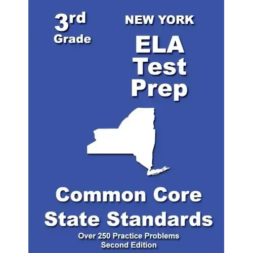 New York 3rd Grade ELA Test Prep: Common Core Learning Standards