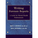 Writing Forensic Reports: A Guide for Mental Health Professionals