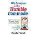 Welcome to Our Humble Commode