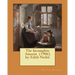 The Incomplete Amorist (1906) by: Edith Nesbit