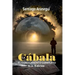 La Cábala: El conocimiento completo