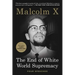 The End of White World Supremacy: Four Speeches