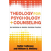 Theology for Psychology and Counseling: An Invitation to Holistic Christian Practice