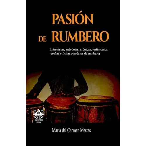Pasión de rumbero