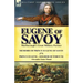 Eugene of Savoy: Marlborough's Great Military Partner-Memoirs of Prince Eugene of Savoy & Prince Eugene-Soldier of Fortune by Alexander Innes Shand