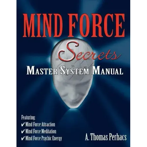 Mind Force Secrets Master System Manual